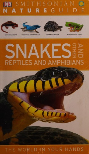 Nature Guide: Snakes and Other Reptiles and Amphibians