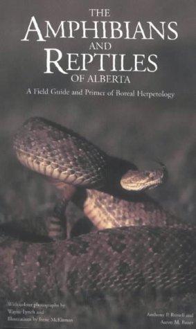 The Amphibians and Reptiles of Alberta
