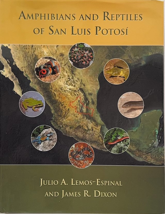 Amphibians and Reptiles of San Luis Potosí