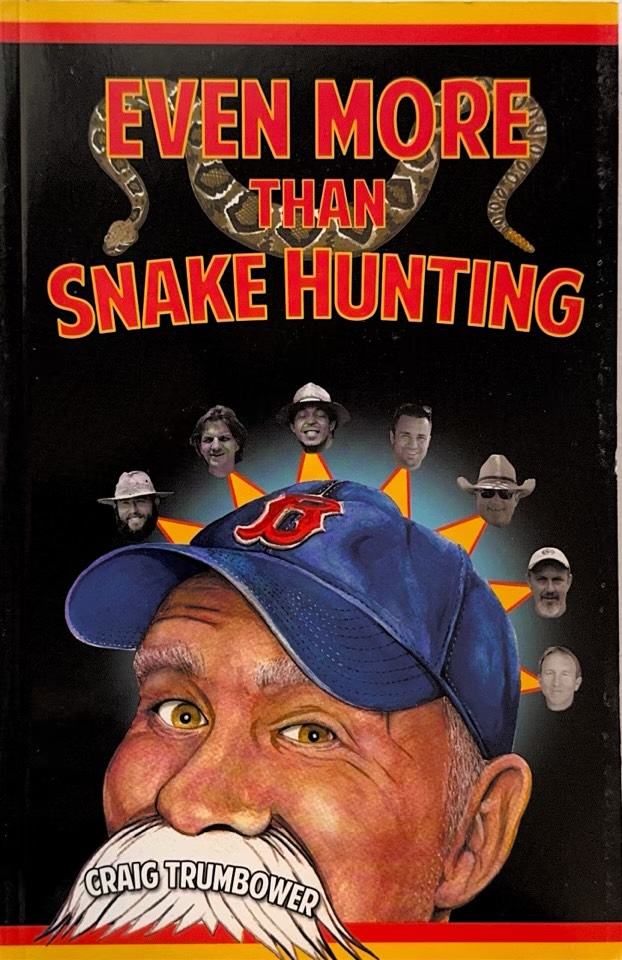 Even More Than Snake Hunting