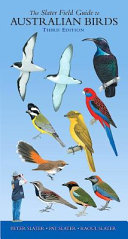 Slater Field Guide to Australian Birds: Third Edition
