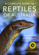 A Complete Guide to Reptiles of Australia