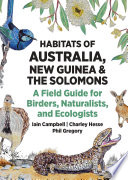 Habitats of Australia, New Guinea, and the Solomons