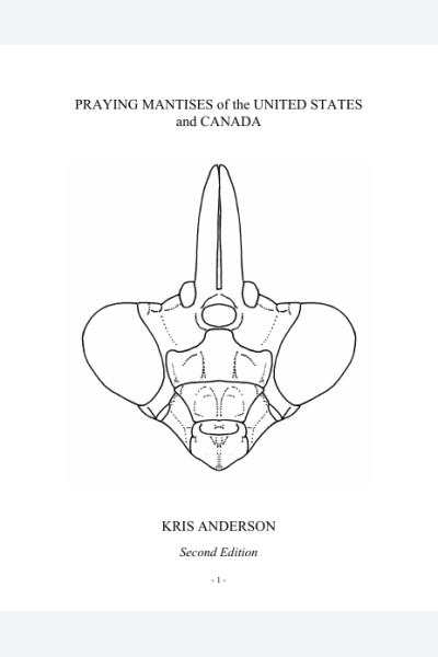 Praying Mantises of the United States and Canada - 2nd Ed